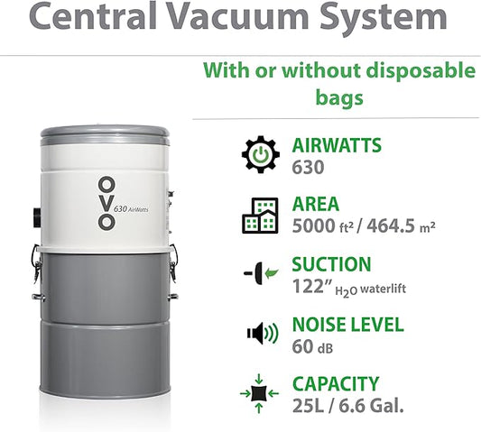 OVO Large and Powerful Central Vacuum System, Hybrid Filtration (with or Without Disposable Bags), 25L or 6.6 Gal, 630 Airwatts with 30 ft Carpet Deluxe Accessory Kit Included